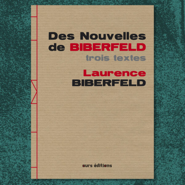 Des Nouvelles de BIBERFELD ours éditions
