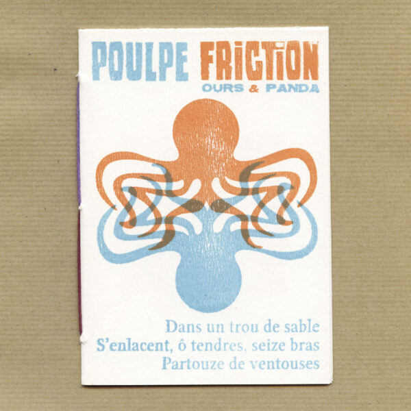 Poulpe Fiction tamponné en bichromie