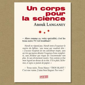 Un corps pour la science Anouk Langaney ours éditions
